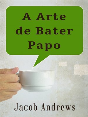 cover image of A Arte De Bater Papo